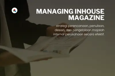 Managing Inhouse Magazine