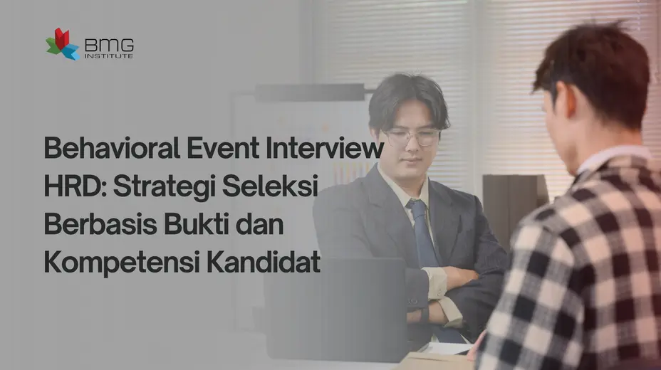Behavioral Event Interview HRD Behavioral Event Interview HRD
