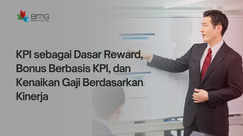 KPI sebagai Dasar Reward KPI sebagai Dasar Reward
