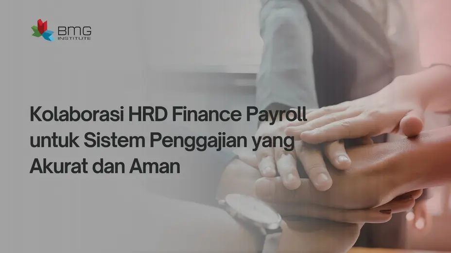 Kolaborasi HRD Finance Payroll Kolaborasi HRD Finance Payroll