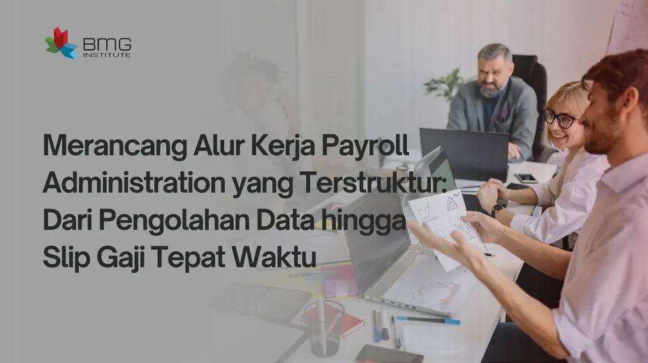 Alur Kerja Payroll Administration Alur Kerja Payroll Administration