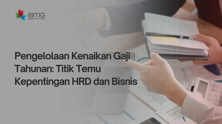 Pengelolaan Kenaikan Gaji Tahunan Pengelolaan Kenaikan Gaji Tahunan