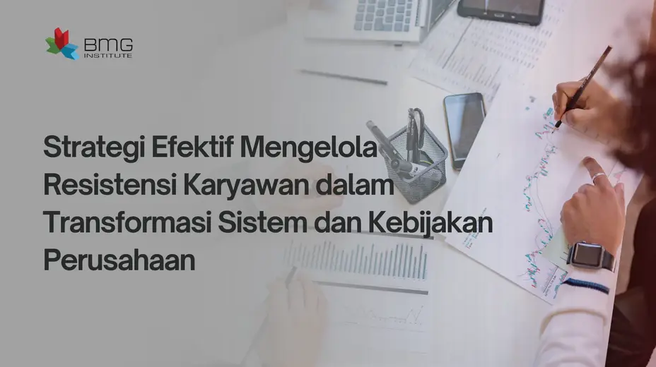 Mengelola Resistensi Karyawan Mengelola Resistensi Karyawan