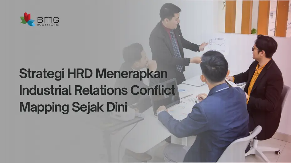 Industrial Relations Conflict Mapping Industrial Relations Conflict Mapping