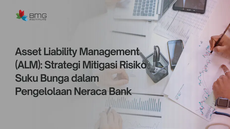 Asset Liability Management (ALM)
