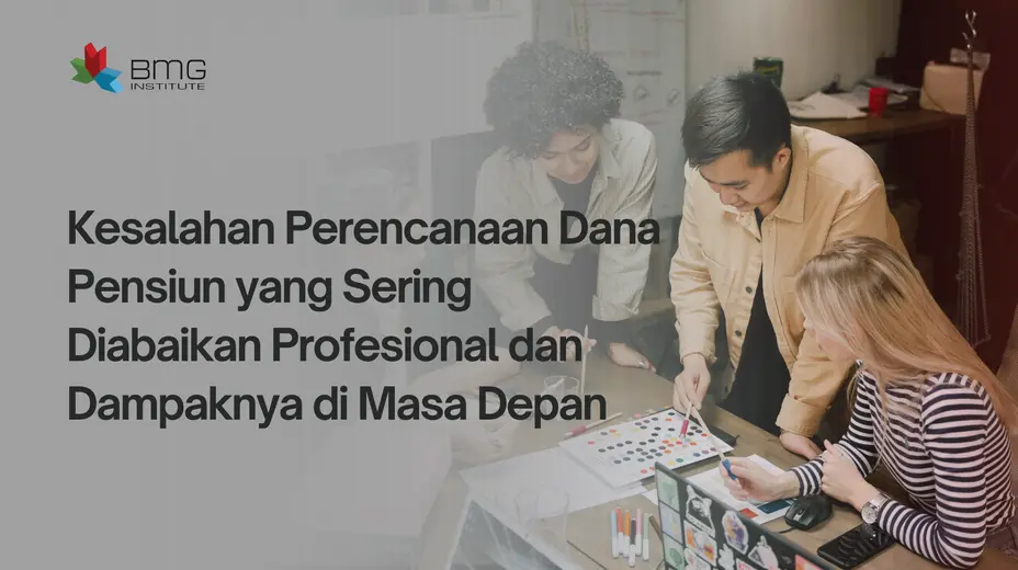 peran OD kinerja tim kesalahan perencanaan dana pensiun