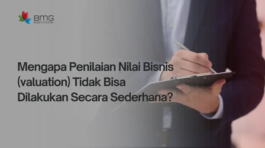 Penilaian nilai bisnis (valuation) Penilaian nilai bisnis (valuation)