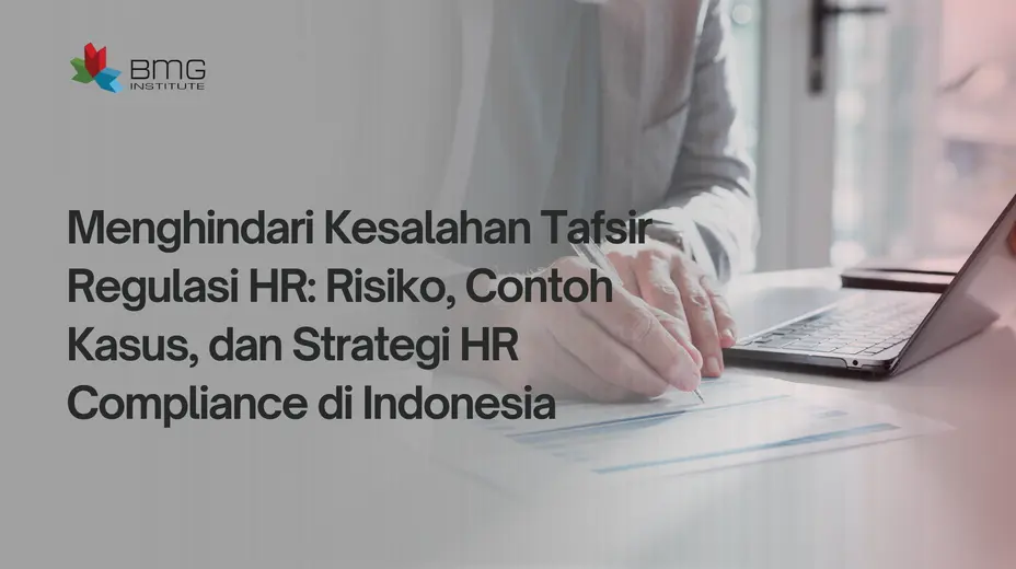 kesalahan tafsir regulasi HR