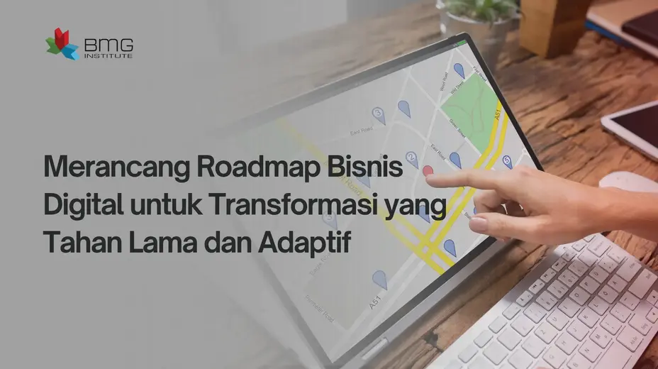 Roadmap bisnis digital Roadmap Bisnis Digital