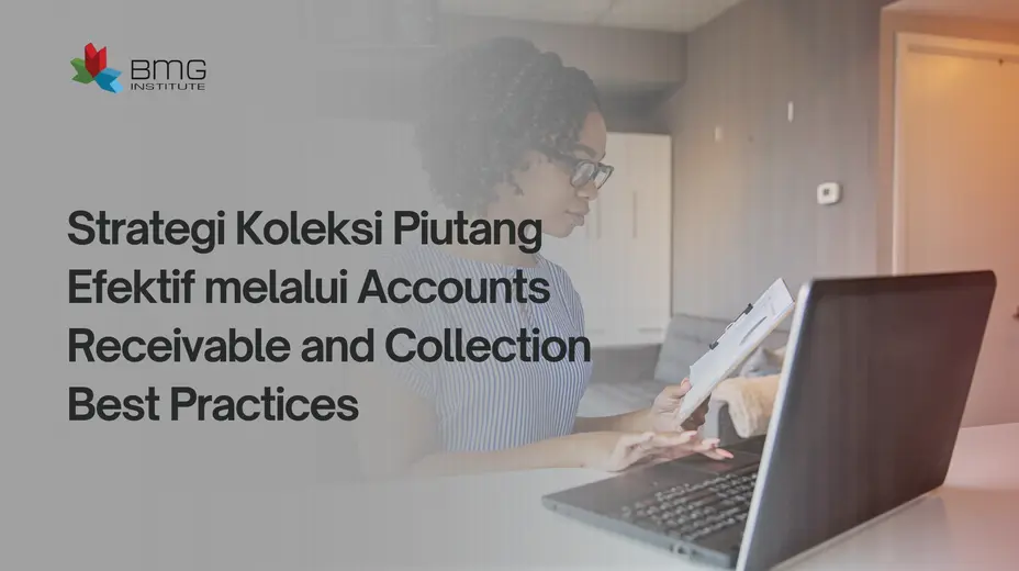 Koleksi piutang efektif Koleksi piutang efektif