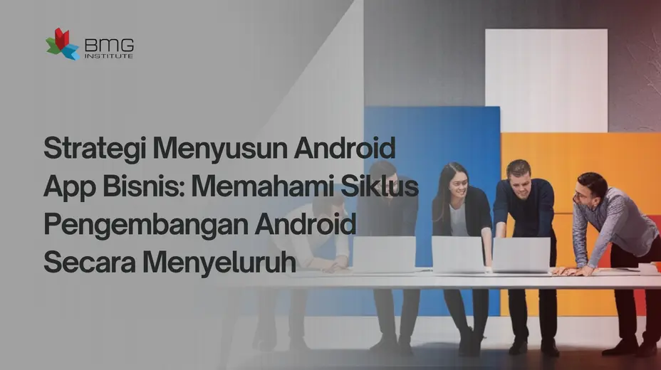 Pengembangan Android Pengembangan Android