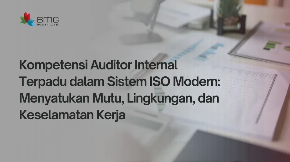 Transformasi SMK3 Auditor Internal Terpadu