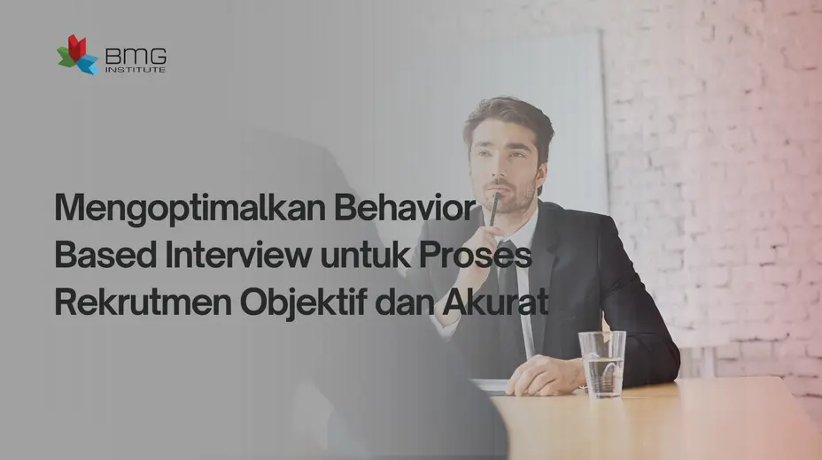 Behavior Based Interview Behavior Based Interview