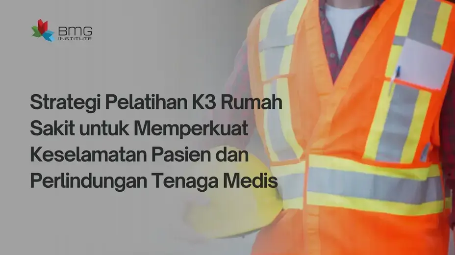 K3 Rumah Sakit K3 Rumah Sakit
